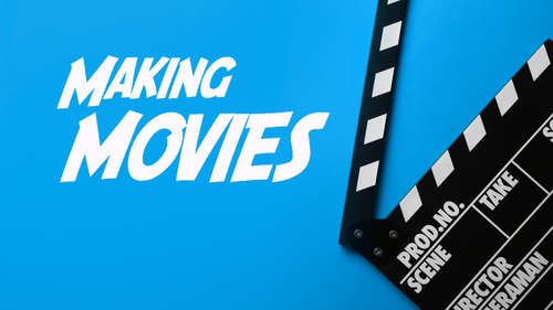 Making Movies